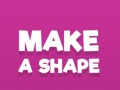 Jwèt Make A Shape