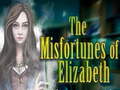 Jwèt The Misfortunes of Elizabeth