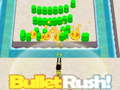Jwèt Bullet Rush