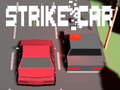 Jwèt Strike Car