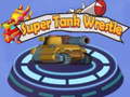 Jwèt Super Tank Wrestle