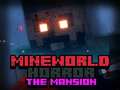 Jwèt MineWorld Horror The Mansion