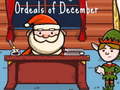 Jwèt Ordeals of December
