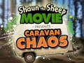 Jwèt Shaun the Sheep Caravan Chaos