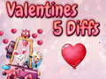 Jwèt Valentine 5 Diffs