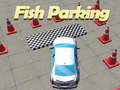 Jwèt Fish Parking 