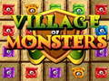 Jwèt Village Of Monsters