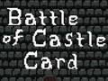 Jwèt Battle of Castle Card