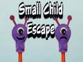 Jwèt Small Child Escape