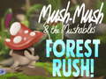 Jwèt Mush-Mush & the Mushables Forest Rush!