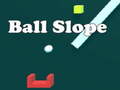 Jwèt Ball Slope