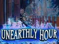 Jwèt Unearthly Hour