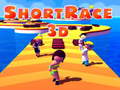 Jwèt Short Race 3D