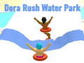 Jwèt Dora Rush Water Park