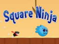 Jwèt Square Ninja 