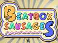 Jwèt BeatBox Sausages