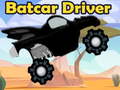 Jwèt Batcar Driver