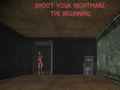Jwèt Shoot Your Nightmare: The Beginning