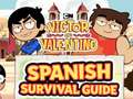 Jwèt Victor and Valentino: Spanish Survival Guide