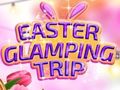 Jwèt Easter Glamping Trip