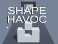 Jwèt Shape Havoc