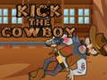 Jwèt Kick The Cowboy