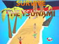 Jwèt Survive The Tsunami