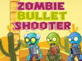 Jwèt Zombie Bullet Shooter