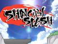Jwèt Shinobi Slash