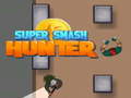 Jwèt Super Smash Hunter
