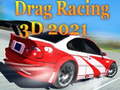 Jwèt Drag Racing 3D 2021