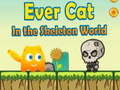 Jwèt EverCat In The Skeleton World 