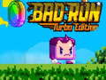Jwèt Bad run turbo edition