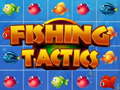 Jwèt Fishing Tactics