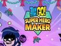Jwèt Teen Titans Go: Superhero Maker