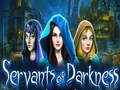 Jwèt Servants of Darkness