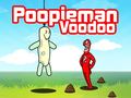 Jwèt Poopieman Voodoo