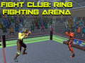Jwèt Fight Club: Ring Fighting Arena