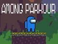 Jwèt Among Parkour 