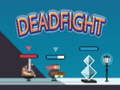 Jwèt Dead Fight 