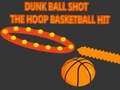 Jwèt Dunk Ball Shot The Hoop Basketball Hit