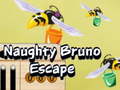 Jwèt Naughty Bruno Escape