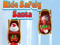 Jwèt Ride Safely Santa