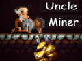 Jwèt Uncle Miner