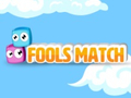 Jwèt Fools Match