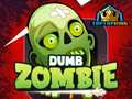 Jwèt Dumb Zombie