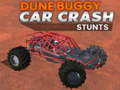 Jwèt Dune buggy car crash stunts