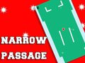 Jwèt Narrow Passage