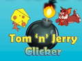 Jwèt Tom'n'Jerry Clicker