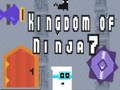 Jwèt Kingdom of Ninja 7